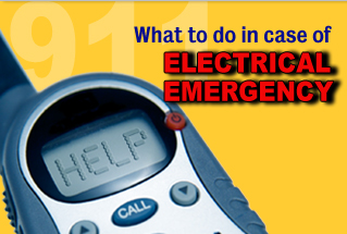 In case of an Electrical Emergency.  What to do in case of Electrical Emergency